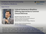 Cultural Variances in Bioethics: Differing Approaches to Common Clinical Dilemmas