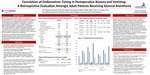 Correlation of Ondansetron Timing in Postoperative Nausea and Vomiting: A Retrospective Evaluation Amongst Adult Patients Receiving General Anesthesia by Jeff Tanguay, Braden Hemingway, and Kenn B Daratha