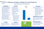 Poster: Utilization of Catheter Calendars for CAUTI Reduction by Katie Whitehead