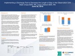 Implementing a Discharge Tool to Decrease the Length of Stay in the Observation Unit by Mafe Chase and Tyson Hallock