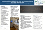 Improving Access & Quality of Care for Rural Inpatients Requiring Hemodialysis by Louise Dyjur, Teresa McConnell, and Patty Harmon